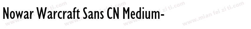 Nowar Warcraft Sans CN Medium字体转换